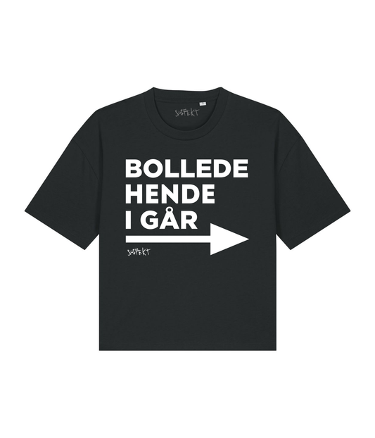 Bollede hende i går, Kvinde Boxfit T-shirt - Sort