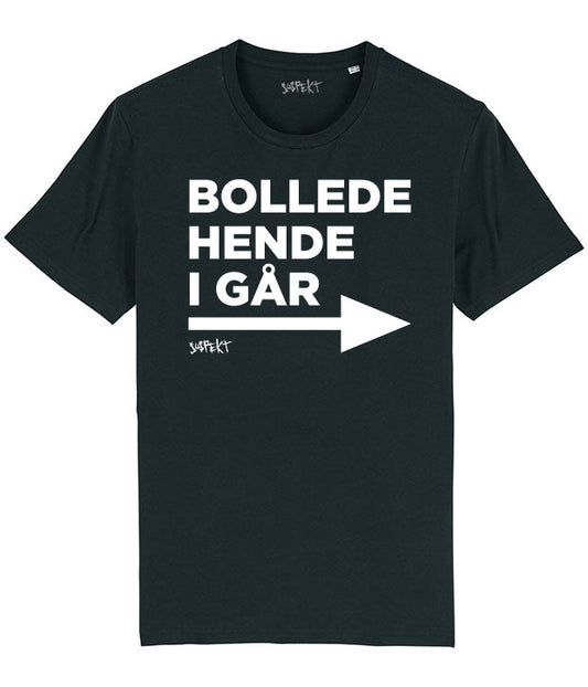 Bollede Hende I Går, T-shirt