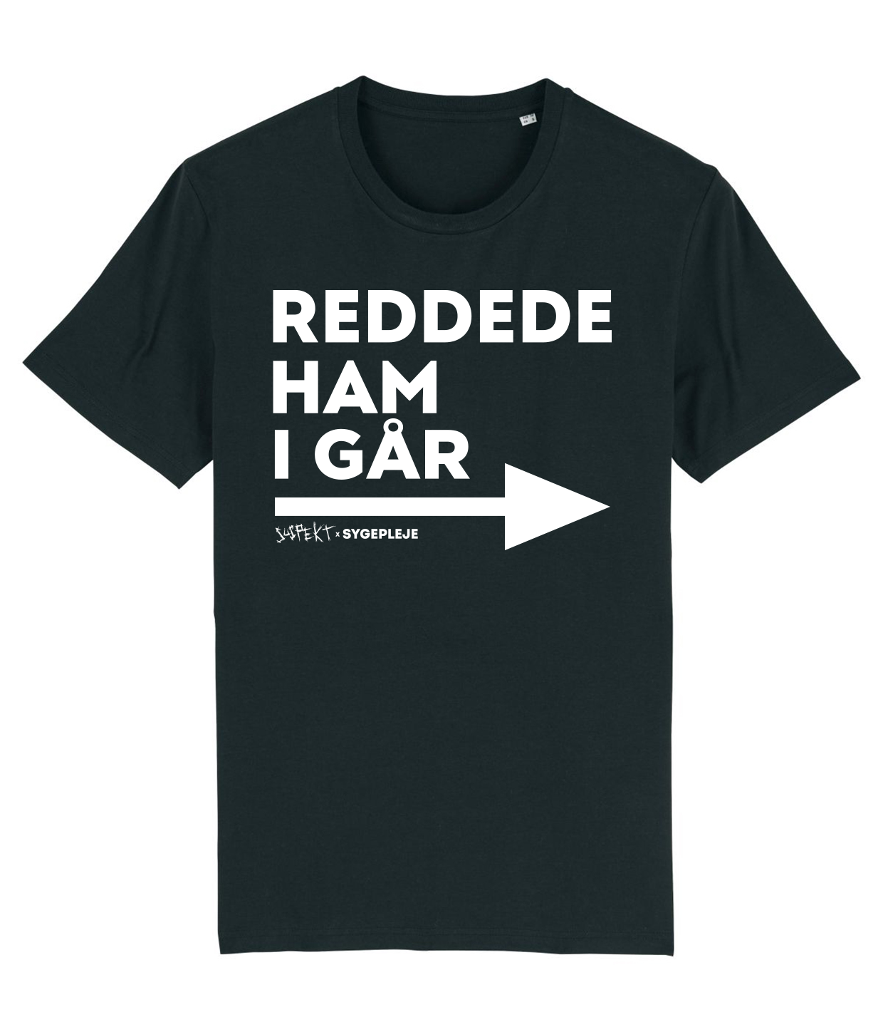 Reddede Ham I Går, T-shirt